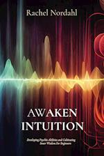 AWAKEN INTUITION