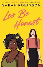 Les Be Honest: A Lesbian Romantic Comedy 