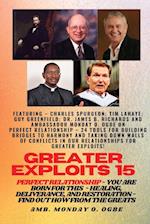 Greater Exploits - 15 You are Born for This - Healing, Deliverance and Restoration - Equipping Serie: Perfect Relationship - 24 Tools for Building Bri