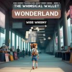 The Whimsical Wallet Wonderland 