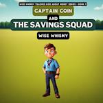 Captain Coin and the Savings Squad 