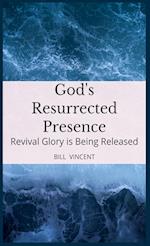 God's Resurrected Presence