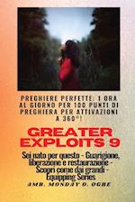 Greater Exploits - 9 - Preghiere perfette