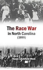 Race War in North Carolina (1899)