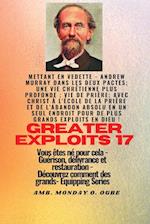 Grands Exploits - 17 Mettant en vedette - Andrew Murray dans les deux Pactes; une vie chrétienne..