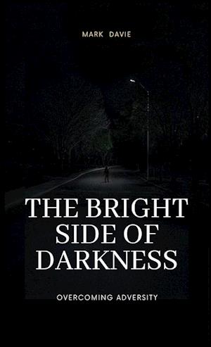 The Bright Side of Darkness