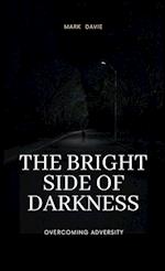 The Bright Side of Darkness