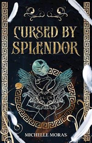 Cursed by Splendor