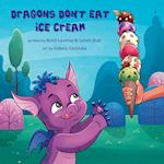 Dragons Don't Eat Ice Cream 