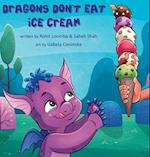 Dragons Don't Eat Ice Cream 