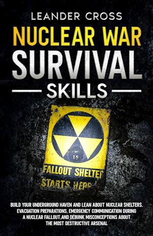 Nuclear War Survival Skills