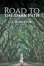 Road to the Dark Path 