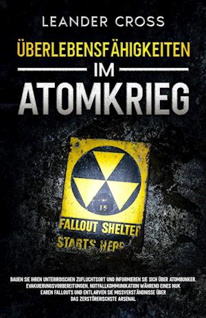 Überlebensfähigkeiten Im Atomkrieg