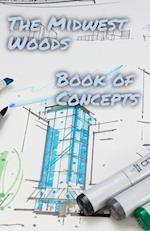 The Midwest Woods book of concepts