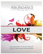 Abundance Love: The Greatest Collection of Love Languages and Words 