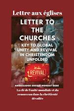 Lettre aux églises La clé de l'unité mondiale et du renouveau dans la chrétienté dévoilée