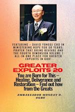 Greater Exploits - 20  Featuring - David Yonggi Cho In Ministering Hope for 50 Years;..