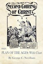 The Second Coming of Christ AND Plan of The Ages: With Chart 