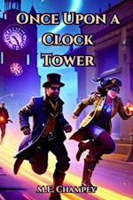 Once Upon a Clock Tower