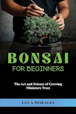Bonsai  for  Beginners