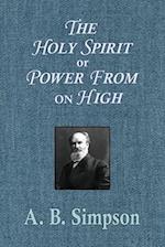 The Holy Spirit or Power From on High 
