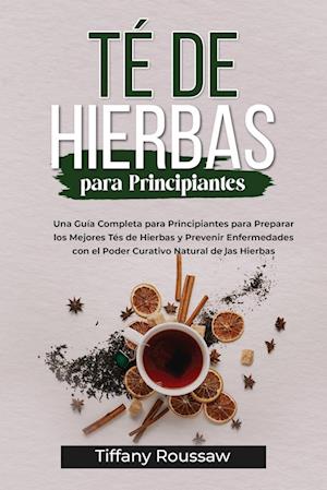 Té de Hierbas Para Principiantes