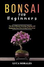 Bonsai  for  Beginners