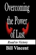 Overcoming the Power of Lust