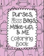 Purses, Bags, Make-up and Me Coloring Book 