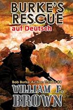 Burke's Rescue, auf Deutsch