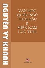 V¿n H¿c Qu¿c Ng¿ Th¿i ¿¿u & Mi¿n Nam L¿c T¿nh (revised edition)