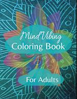 Mind Vibing Coloring Book 