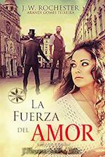 La Fuerza del Amor