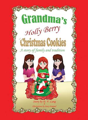 Grandma's Holly Berry Christmas Cookies