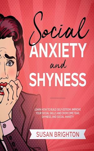 Social Anxiety And Shyness