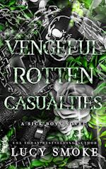 Vengeful Rotten Casualties 