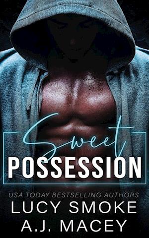 Sweet Possession