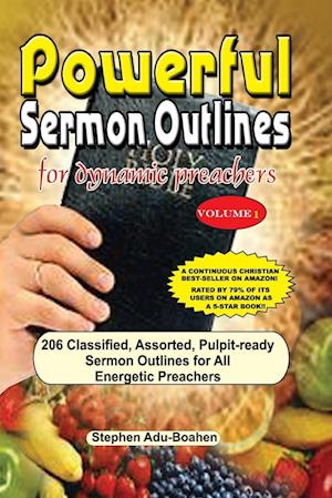 Powerful Sermon Outlines for Dynamic Preachers