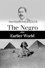 Negro of the Earlier World