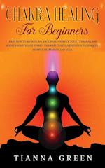 Chakra Healing For Begginers