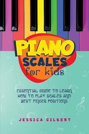 Piano Scales FOR KIDS