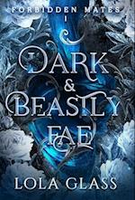 Dark & Beastly Fae 