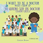 I Want To Be A Doctor