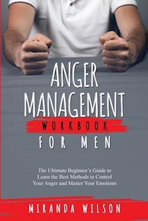 Anger Management Workbook for Men