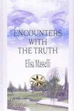 ENCOUNTERS WITH THE TRUTH 