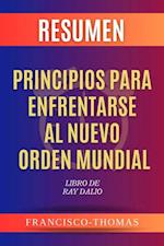 Resumen de Principios para enfrentarse Al Nuevo Orden Mundial por Ray Dalio