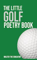 The Little Golf Poetry Book 