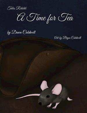 Tales Retold: A Time for Tea