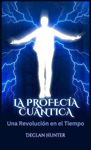 La Profecía Cuántica