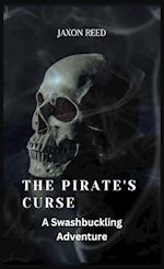 The Pirate's Curse: A Swashbuckling Adventure 